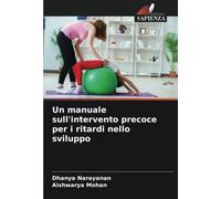Un manuale sull'intervento precoce per i ritardi nello sviluppo