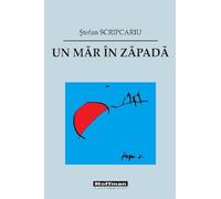 Un mar in zapada - Stefan Scripcariu