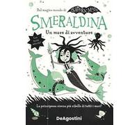 Un mare di avventure. Smeraldina. Isadora Moon
