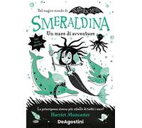 Un mare di avventure. Smeraldina. Isadora Moon