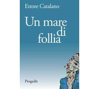 Un mare di follia