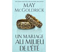 Un Mariage au Milieu de L'éte