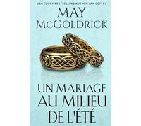 Un Mariage au Milieu de L'Été