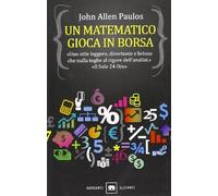 Un matematico gioca in Borsa