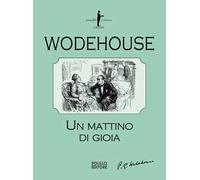 Un mattino di gioia