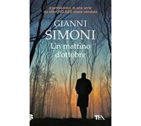 Un mattino d'ottobre. I casi di Petri e Miceli. Vol. 1