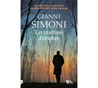 Un mattino d'ottobre. I casi di Petri e Miceli (Vol. 1)