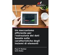 Un meccanismo efficiente per l'estrazione dei dati basato sulle caratteristiche degli insiemi di elementi