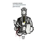 Un meccanismo perverso - [Effetto]
