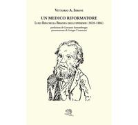 Un medico riformatore. Luigi Ripa nella Brianza delle epidemie (1