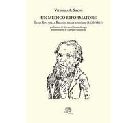 Un medico riformatore. Luigi Ripa nella Brianza delle epidemie (1820-1884)