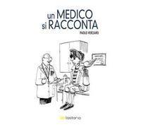 Un medico si racconta