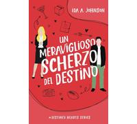 Un meraviglioso scherzo del destino
