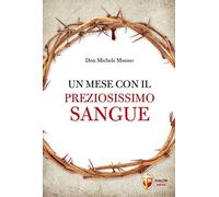 Un mese con il preziosissimo sangue
