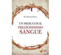 Un mese con il preziosissimo sangue