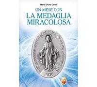 Un mese con la medaglia miracolosa