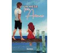 Un mese per amare