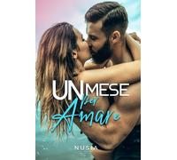 Un mese per amare