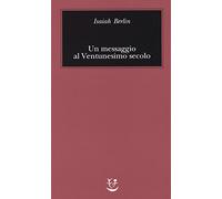 Un messaggio al Ventunesimo secolo