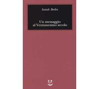 Un messaggio al Ventunesimo secolo