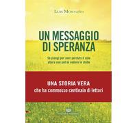 Un messaggio di speranza. Se piangi per aver perduto il sole allora non po...