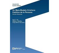 Un Meta-Modelo Cristiano católico de la persona. Versión reducida: 3
