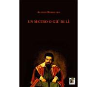 Un metro o giù di lì