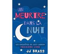 Un meurtre dans la nuit: 3