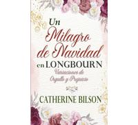 Un Milagro de Navidad en Longbourn: 4