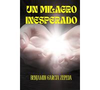 UN MILAGRO INESPERADO