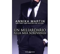 Un miliardario alla mia scrivania