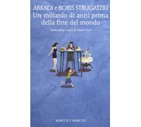 Un miliardo di anni prima della fine del mondo [Paperback] [Apr 20, 2017] Struga
