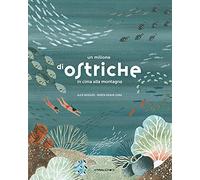 Un milione di ostriche in cima alla montagna. Ediz. a colori - Nogués Alex