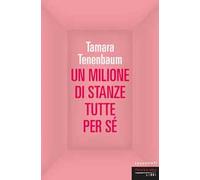 Un milione di stanze tutte per sé