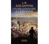 Un millionnaire à Lisbonne