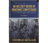 Un millon y medio de oraciones contestadas - Vol. 1 (Tascabile)