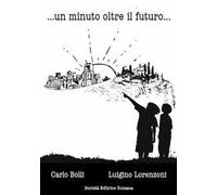 Un minuto oltre il futuro