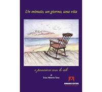 Un minuto, un giorno, una vita