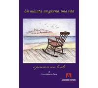 Un minuto, un giorno, una vita