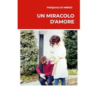 Un miracolo d'amore