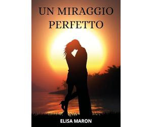 Un miraggio perfetto
