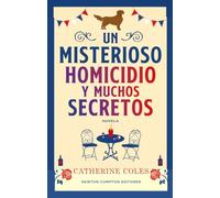 Un misterioso homicidio y muchos secretos