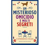 Un misterioso omicidio e molti segreti