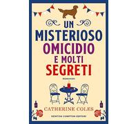 Un misterioso omicidio e molti segreti. Il giallo più intrigante dell'estate