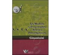 Un modello di preparazione atletico-motoria per giovanissimi. Preparazione...