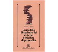 Meares Russell – Un modello dissociativo del disturbo borderline di personalità