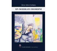 Un moderato disordine