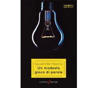 Un modesto gioco di parole: 1 [Paperback] [Mar 31, 2022] Frasca, Salvatore