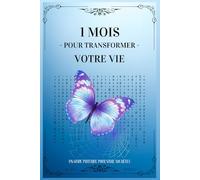 un mois pour transformer votre vie