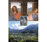 Un monastero e monti camuni nel Cenacolo di Leonardo